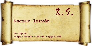 Kacsur István névjegykártya